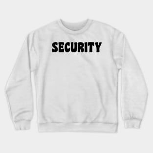 Security Crewneck Sweatshirt